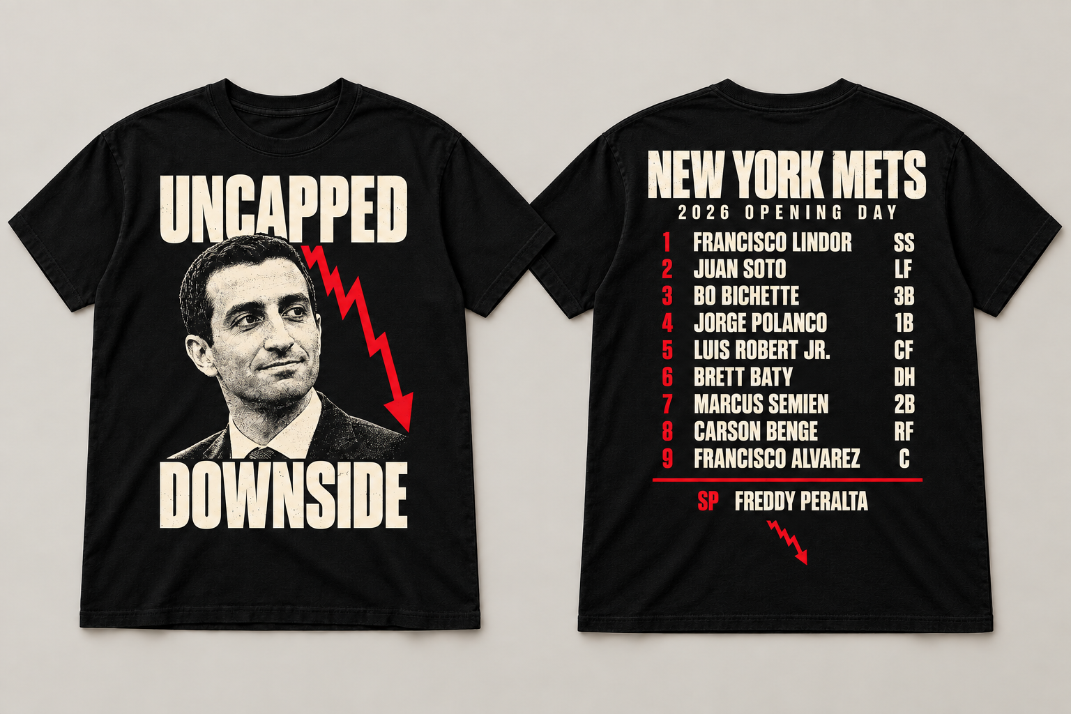 Uncapped Downside T-shirt, front and back: David Stearns portrait and descending red arrow on the front, Mets 2026 Opening Day lineup on the back.
